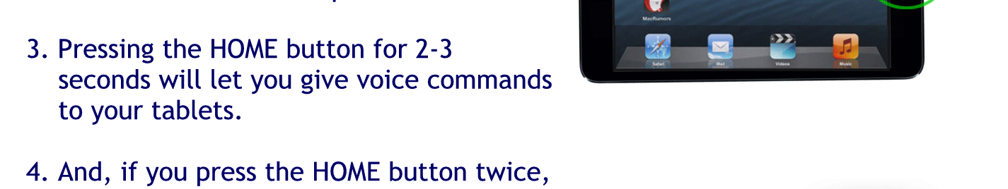 Pressing the home button for 2 to 3 seconds, so I’ll let you get voice commands to your tablet.
And if you press The home button twice it reveals white pages are open and active.