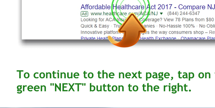 To continue to the next page tap on the green next button to the right.