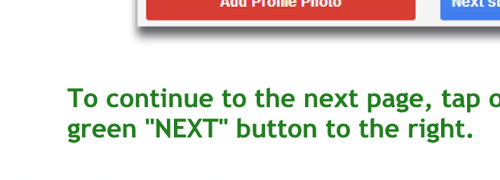 To continue to the next page tap on the green next button