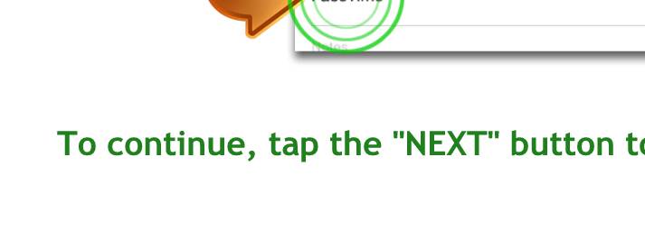 To continue to the next page tap the next button
