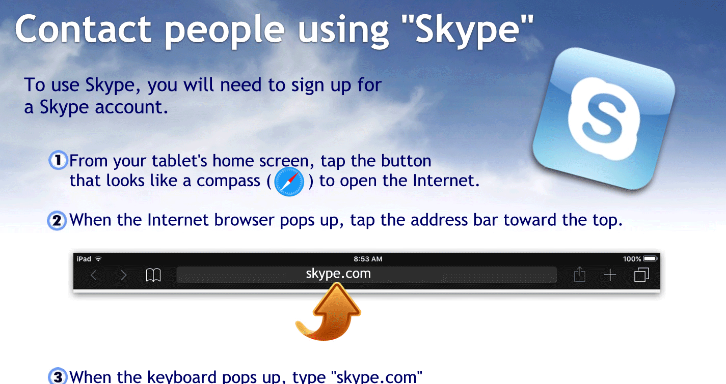 To use Skype you will need to sign up for a Skype account
One. From your tablets home screen tap the button that looks like a compass to open the Internet.
Two. When the Internet browser pops up, tap the address bar towards the top.
Three. When the keyboard pops up type skype.com.